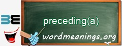 WordMeaning blackboard for preceding(a)